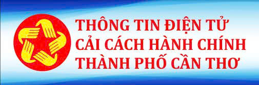 Thông tin Cải cách hành chính thành phố Cần Thơ